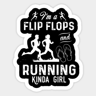 I'm A Flip Flops Running Kinda Girl Sticker